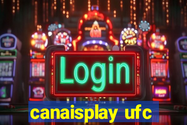 canaisplay ufc